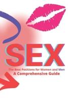 Sex The Best Positions for Men and Women - A Comprehensive Guide