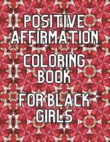 Positive Affirmation Coloring Book for Black Girls