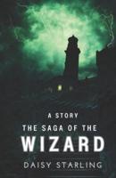 The Saga Of The Wizard