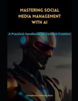 Mastering Social Media Management With AI