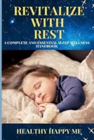Revitalize With Rest
