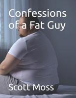 Confessions of a Fat Guy