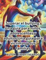 Superar El Bullying