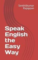 Speak English the Easy Way