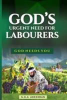 God's Urgent Need for Labourers