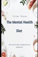 The Mental Health Diet