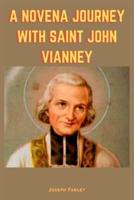A Novena Journey With Saint John Vianney