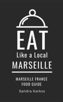 Eat Like a Local- Marseille