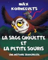 La Sage Chouette Et La Petite Souris