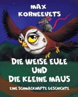 Die Weise Eule Und Die Kleine Maus