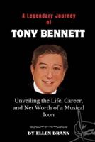 A Legendary Journey of Tony Bennett