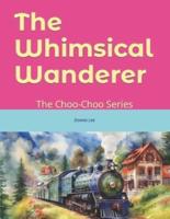 The Whimsical Wanderer