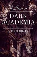 The Book of Dark Academia