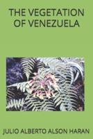 The Vegetation of Venezuela