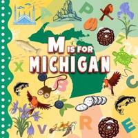 M Is For Michigan
