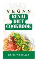 Vegan Renal Diet Cookbook