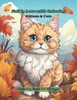 Fall in Love With Coloring Kittens & Cats