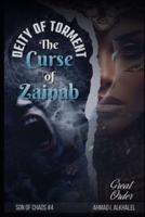 The Curse of Zainab, Deity of Torment