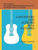 100 Canciones Romanticas Con Acordes Para Guitarra Volumen II