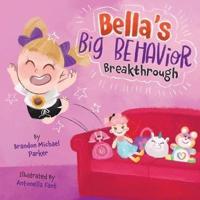 Bella's Big Behavior Breakthrough