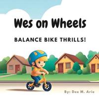 Wes on Wheels