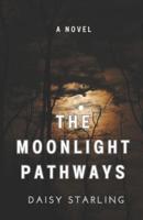 The Moonlight Pathways