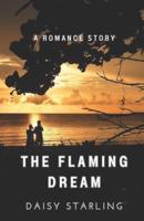 The Flaming Dream