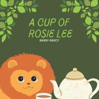 A Cup Of Rosie Lee