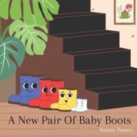A New Pair Of Baby Boots
