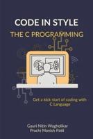 Code in Style - The C Programming