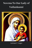 Novena To Our Lady of Vailankanni