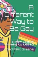 A Different Way to Be Gay