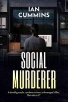 Social Murderer