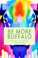 Be More Buffalo
