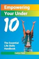 Empowering Your Under 10