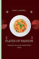 Plates of Passion