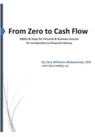 From Zero to Cash Flow