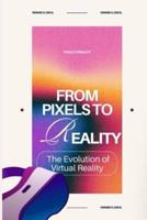 From Pixels to Reality