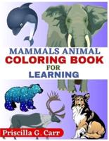 Mammals Animal Coloring Book for Learning