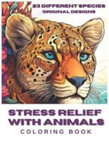 Stress Relief With Animals Coloring Book