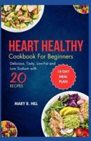 Heart Healthy Cookbooks for Beginners