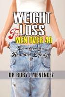 Weight Loss for Men Over 40