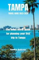 TAMPA Travel Guide 2023-2024