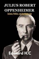 J. Robert Oppenheimer