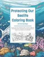 Protecting Our Sealife Coloring Book