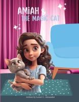 Amiah and The Magic Cat