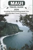Maui Travel Guide 2024