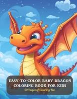 Easy-to-Color Baby Dragon Coloring Book for Kids
