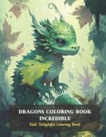 Dragons Coloring Book Incredible