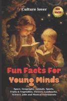 Fun Facts for Young Minds